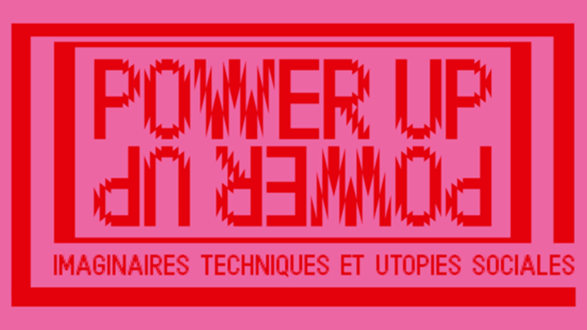 Exposition "Power Up" à la Kunsthalle à Mulhouse