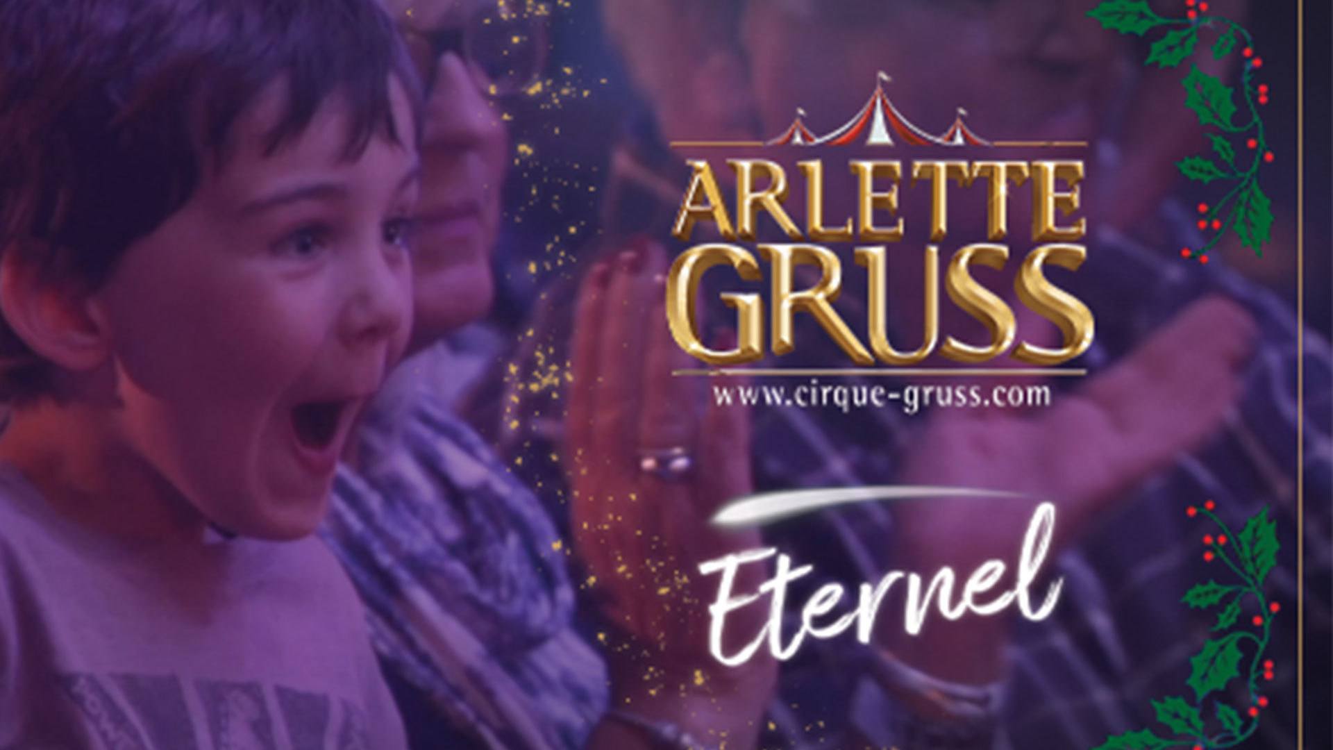 Affiche du spectacle Eternel du cirque Arlette Gruss