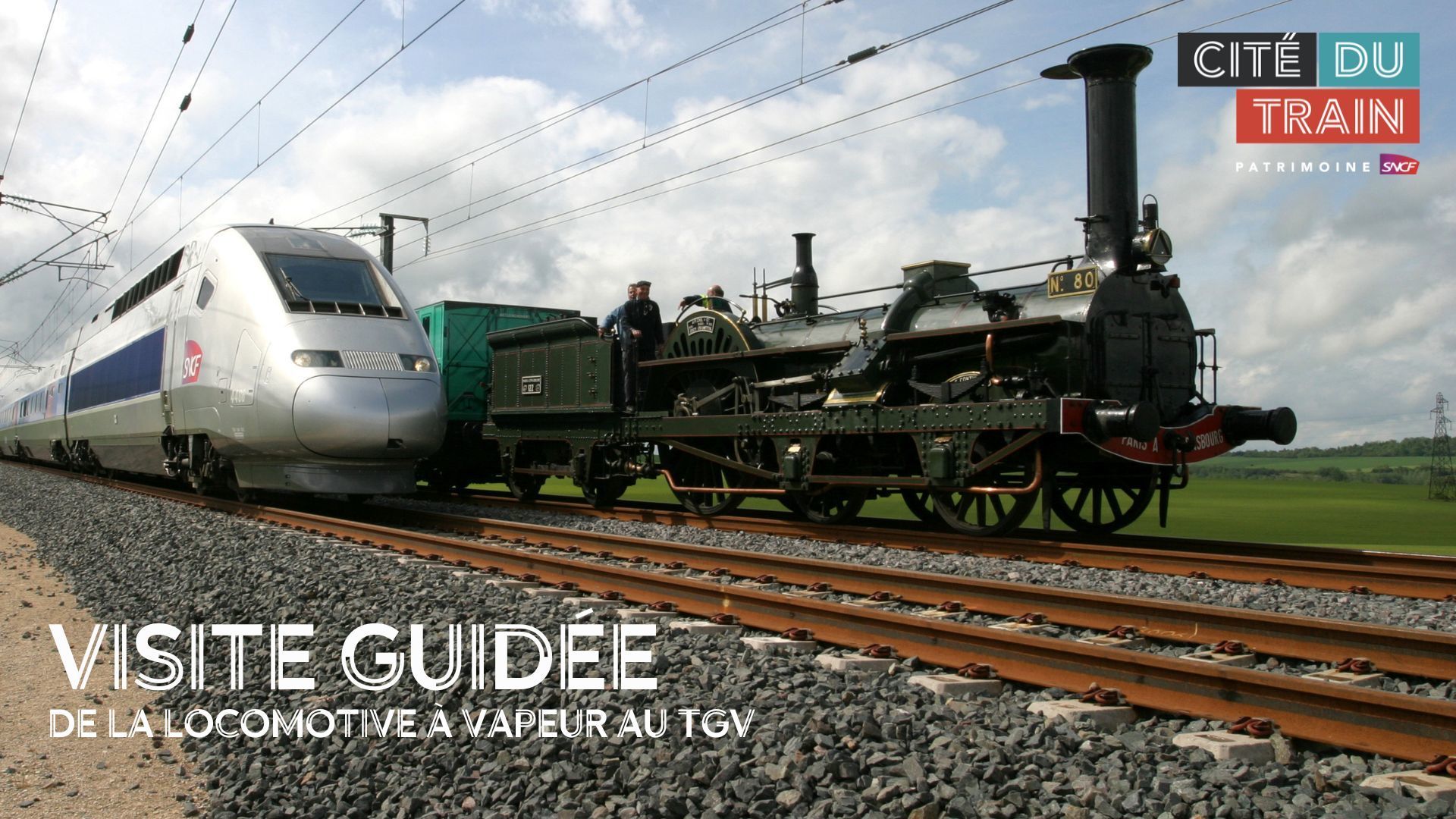 "De la locomotive à vapeur au TGV" à la Cité du Train à Mulhouse