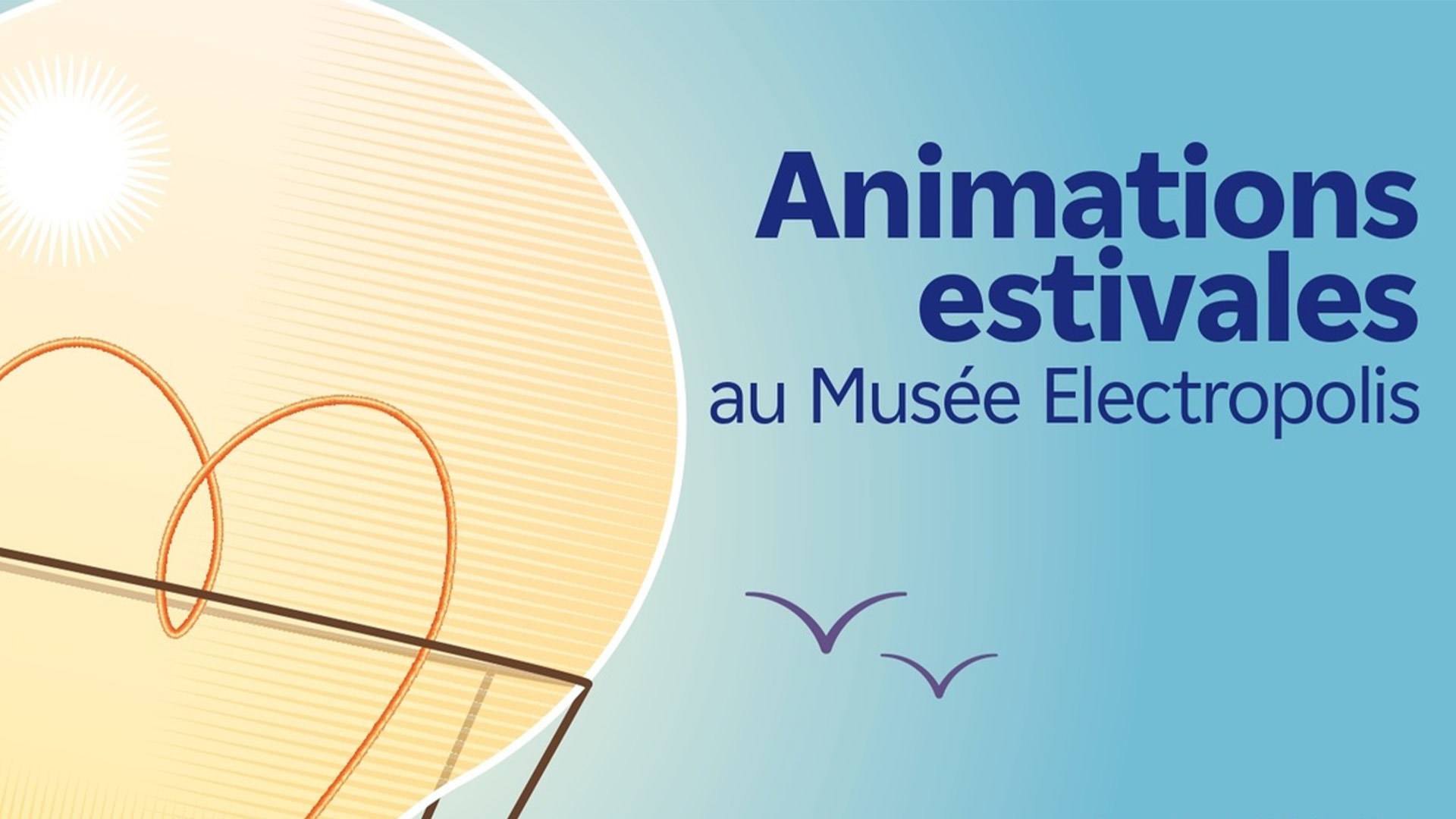 Animations estivales au Musée Electropolis à Mulhouse