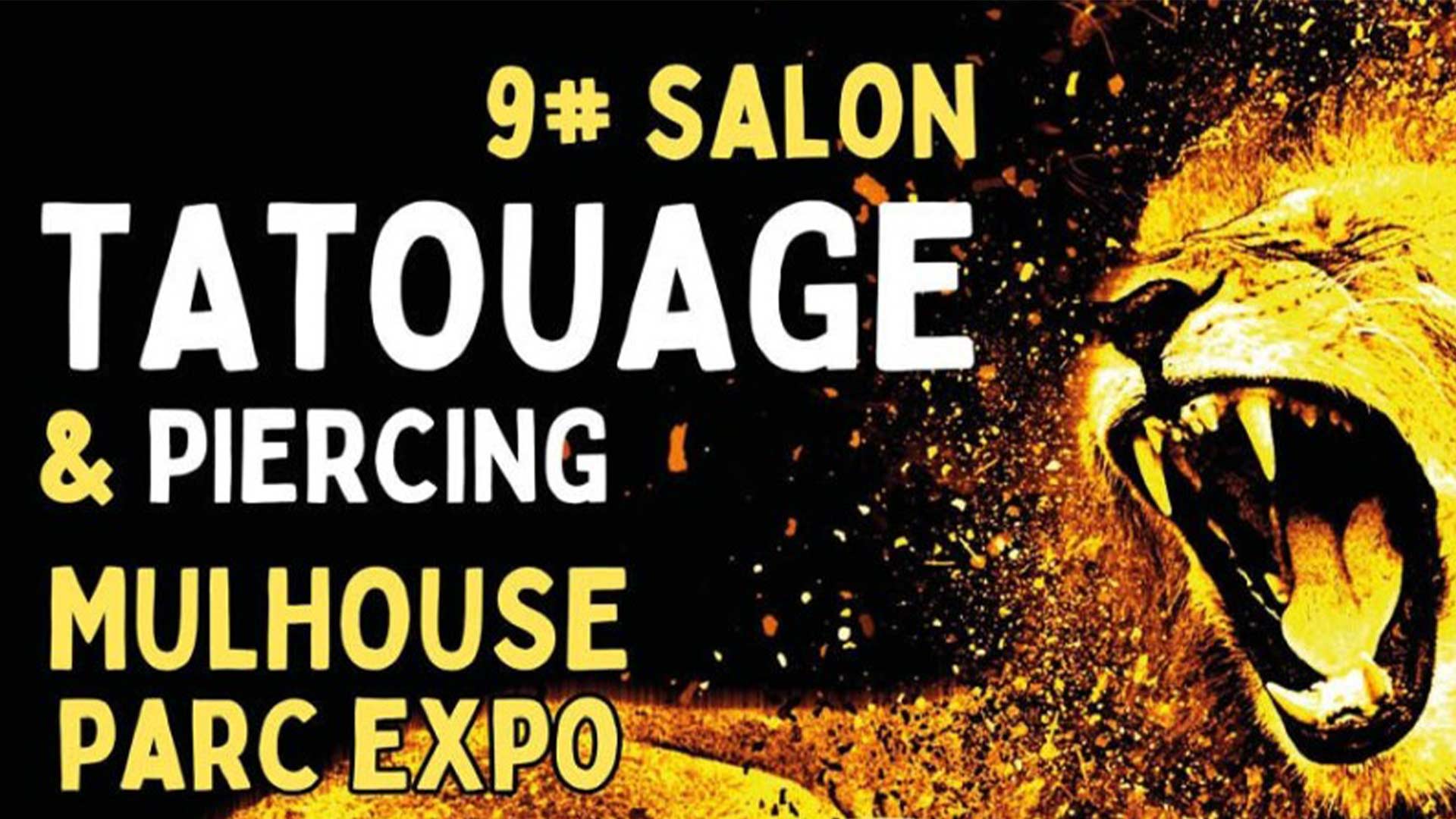 Visuel du Salon du tatouage et du piercing au Parc Expo à Mulhouse