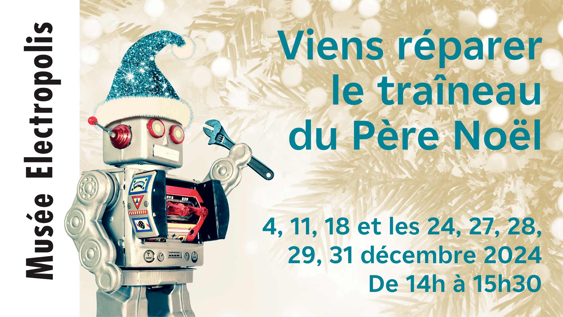 Animation de Noël au Musée Electropolis à Mulhouse