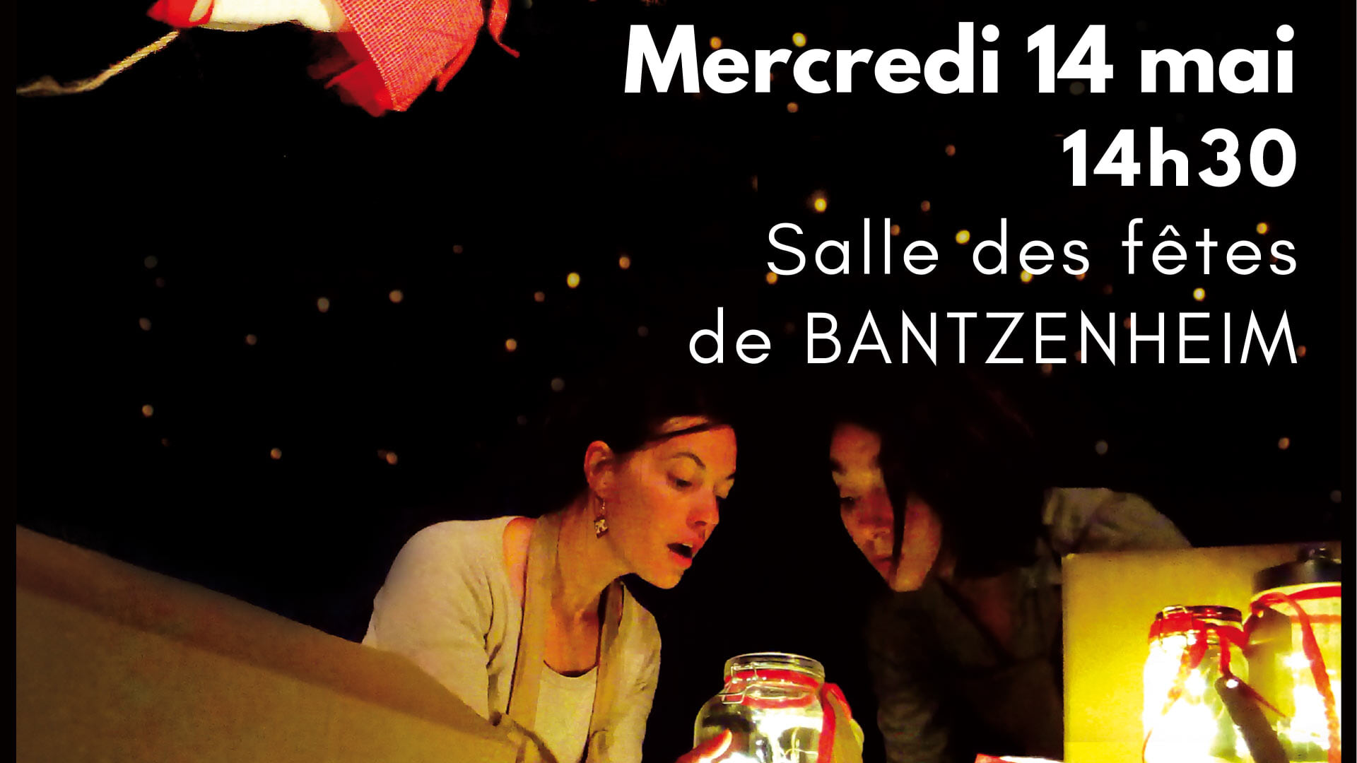 Spectacle "Décrochons la lune" à Bantzenheim