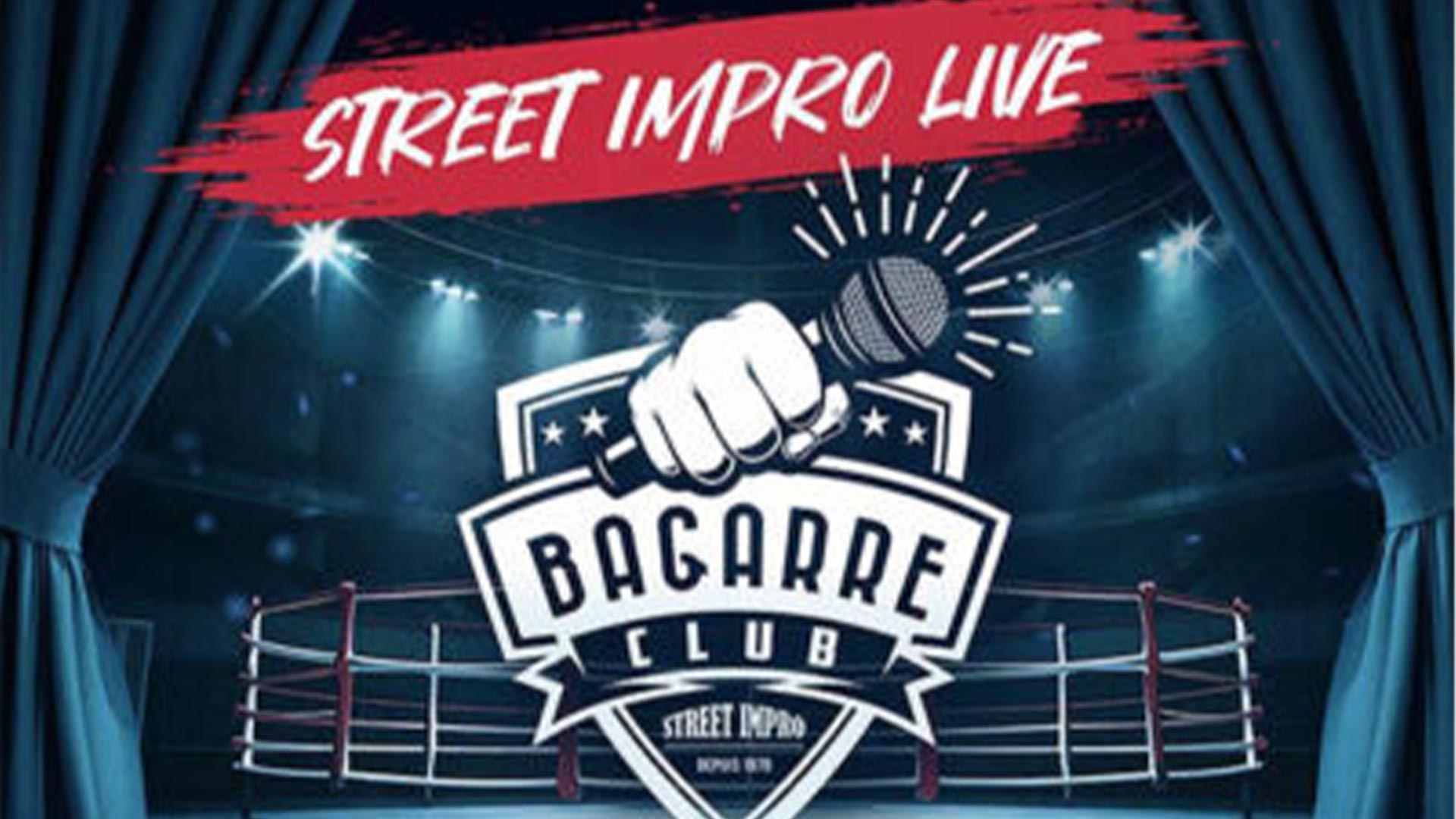 Street Impro Live Bagarre Club