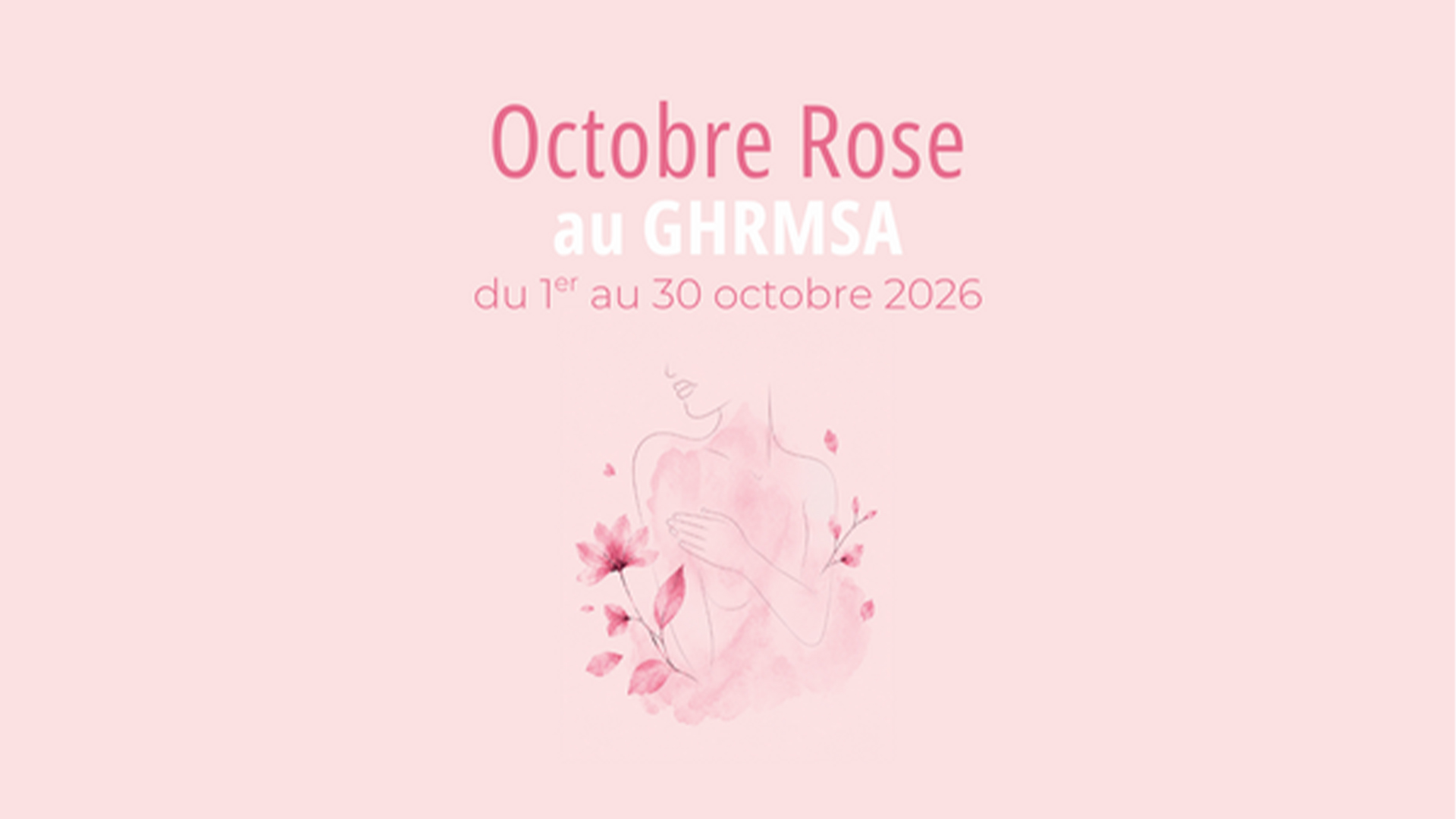 Octobre Rose au GHRMSA