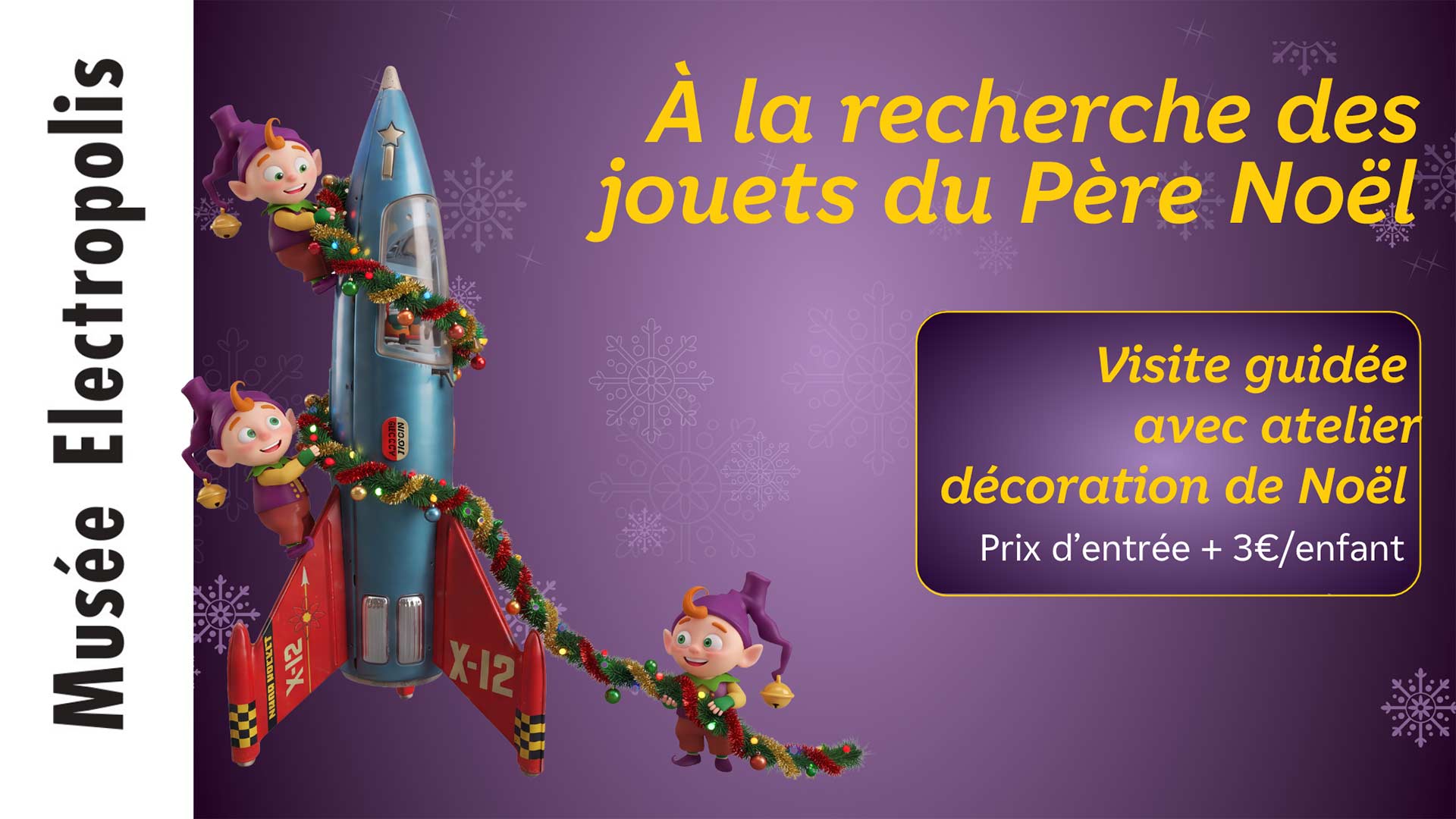 Visuel - animations de Noël au Musée Electropolis à Mulhouse
